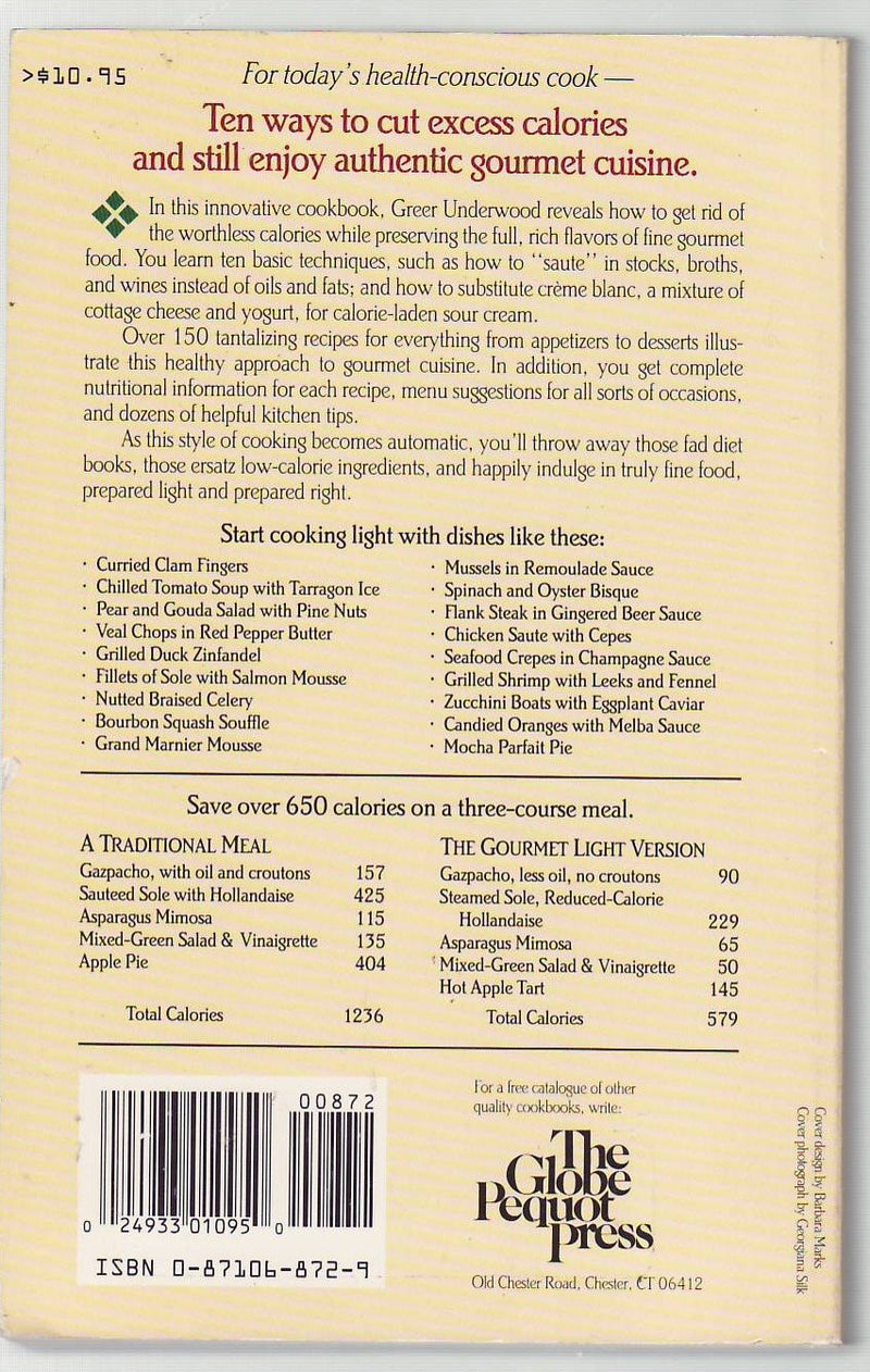 Gourmet Light: Simple and Sophisticated Recipes for the CalorieConscious Cook,Used