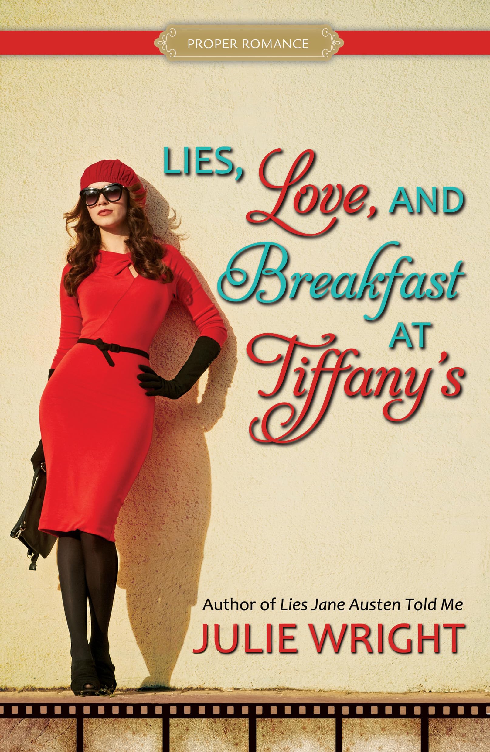 Lies, Love, and Breakfast at Tiffany's (Proper Romance Contemporary),New