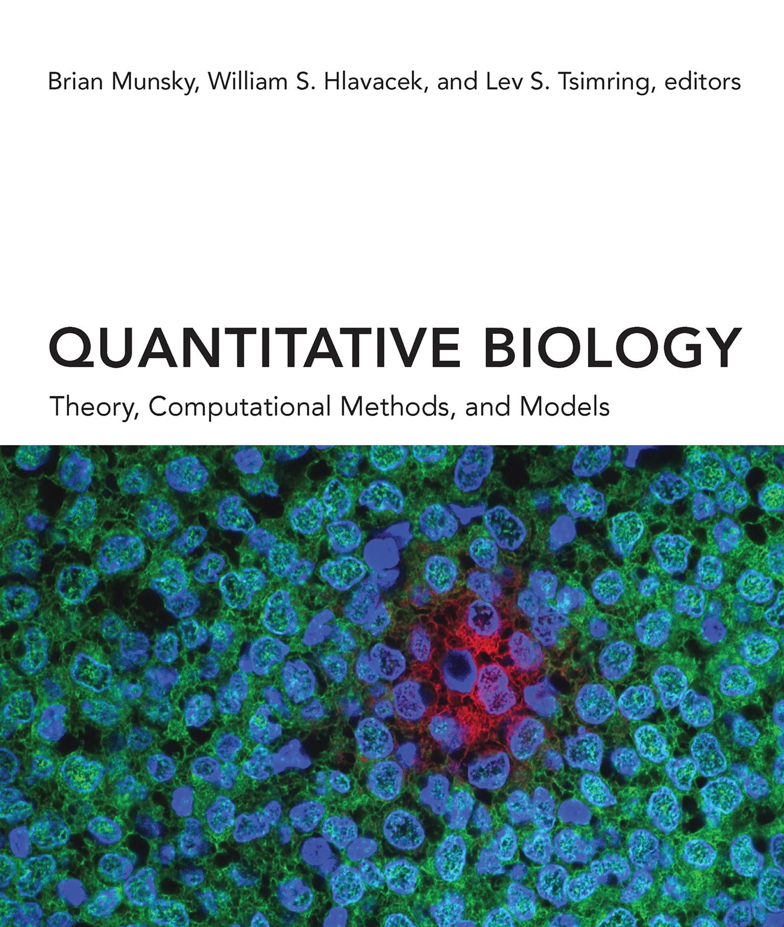 Quantitative Biology: Theory, Computational Methods, And Models (Mit Press),New