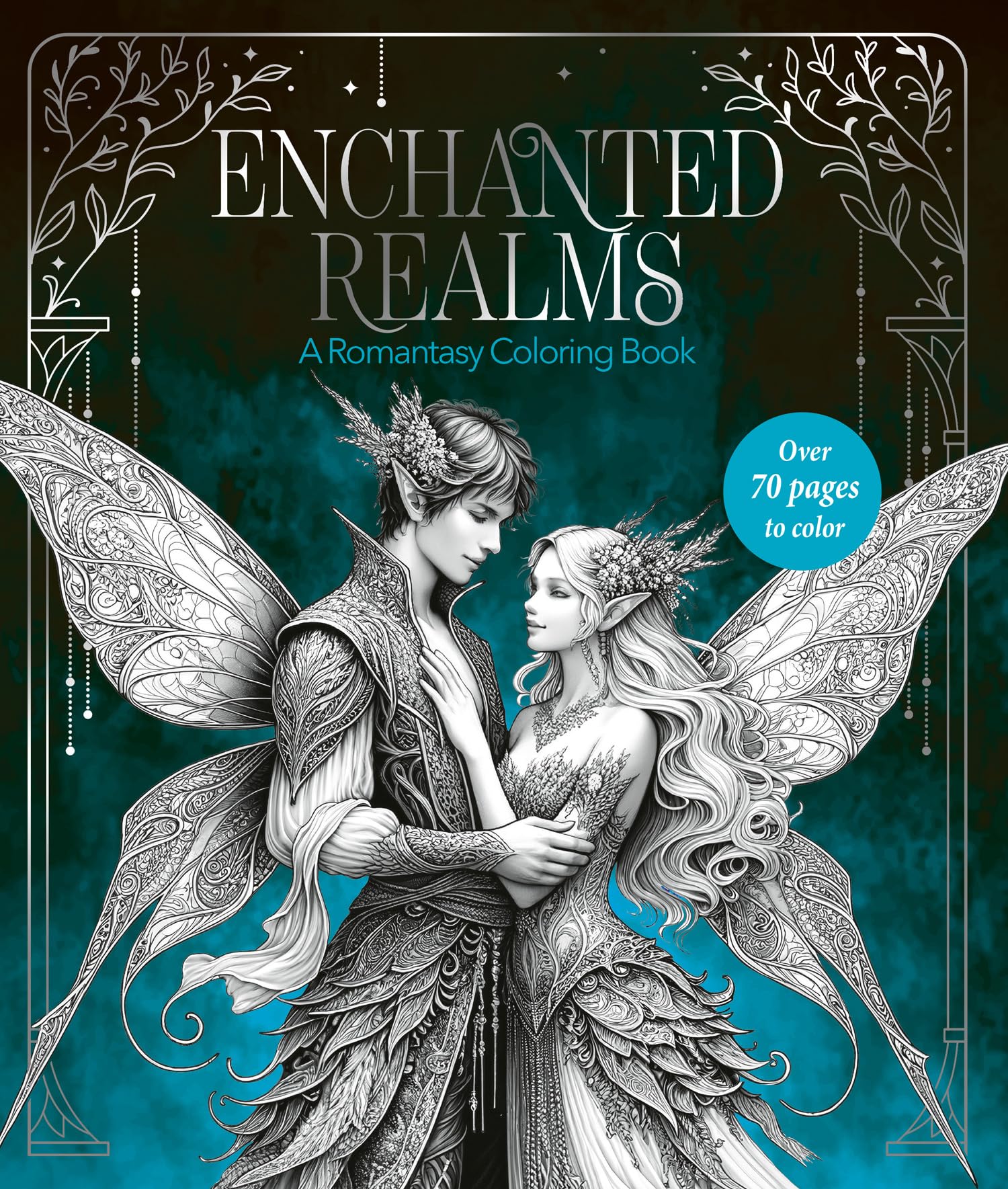 Enchanted Realms: A Romantasy Coloring Book: Packed With Fantasy And Romance Illustrations. Perfect For Teen, Ya, And New Adult!