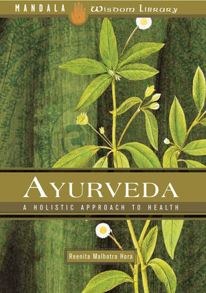 Ayurveda: A Holistic Approach To Health (Wisdom Library),Used
