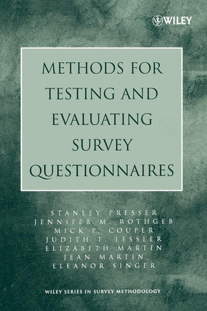 Methods for Testing and Evaluating Survey Questionnaires,New