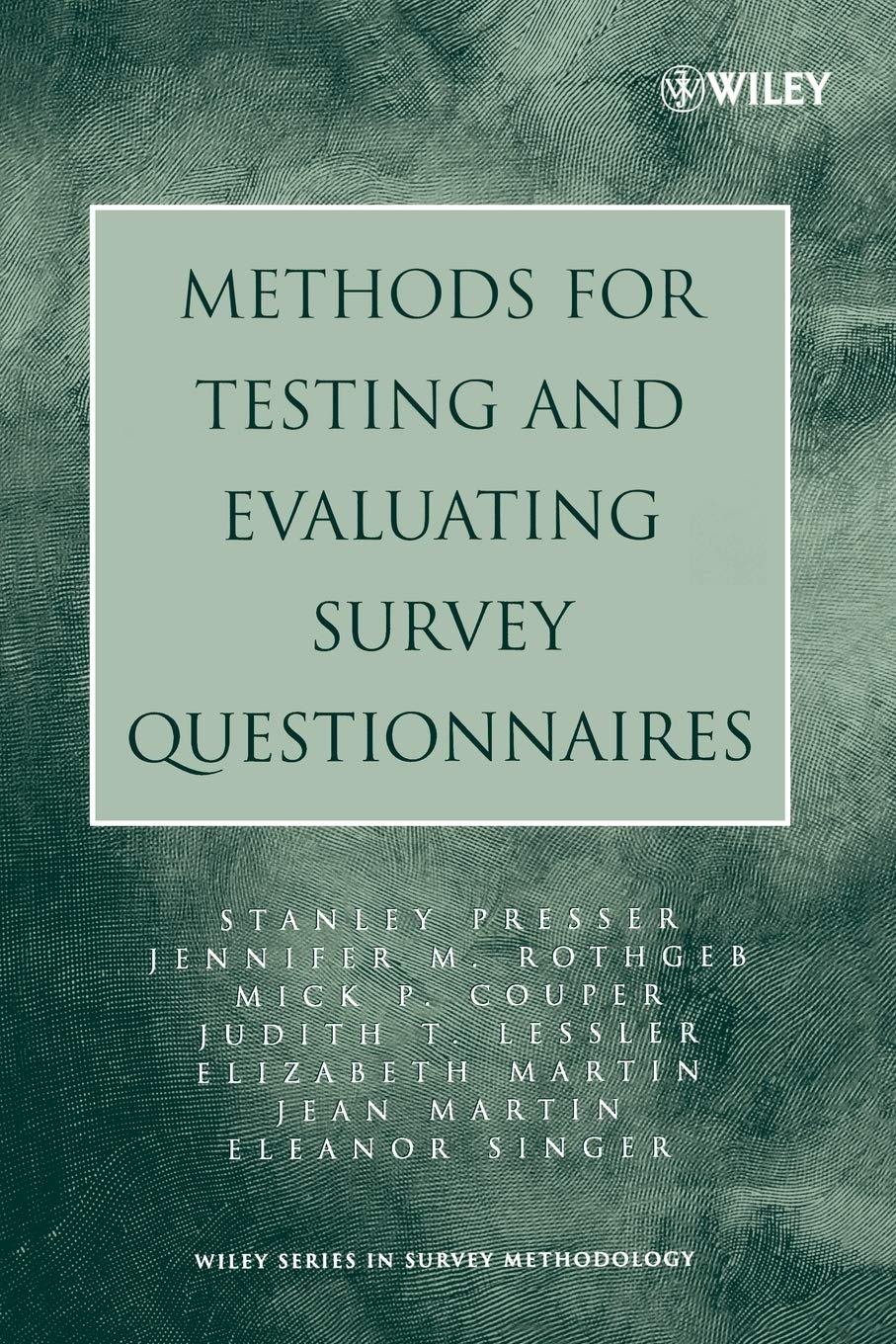 Methods for Testing and Evaluating Survey Questionnaires,Used