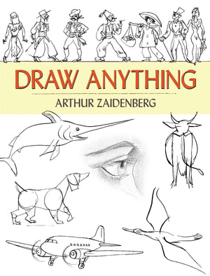 Draw Anything (Dover Art Instruction),Used