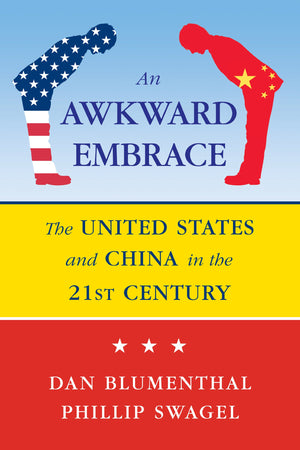 An Awkward Embrace: The United States And China In The 21St Century,New