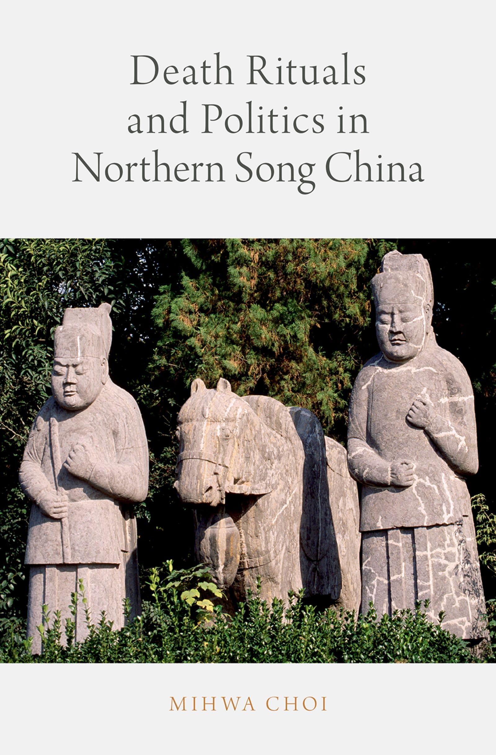 Death Rituals and Politics in Northern Song China,Used