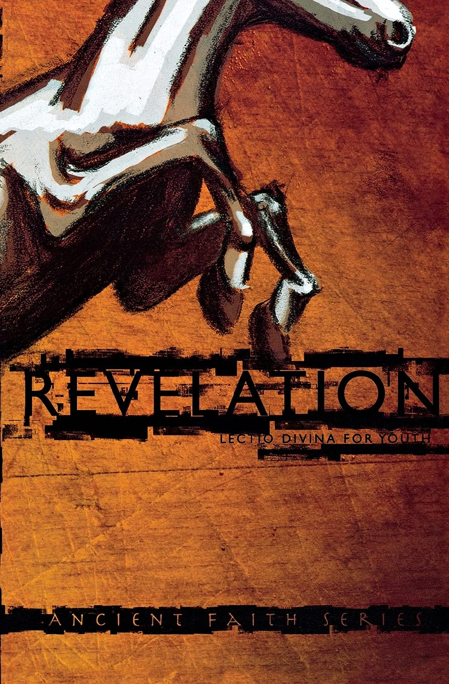 Revelation: Lectio Divina For Youth (Ancient Faith),New