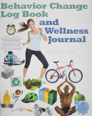 Behavior Change Log Book and Wellness Journal,New