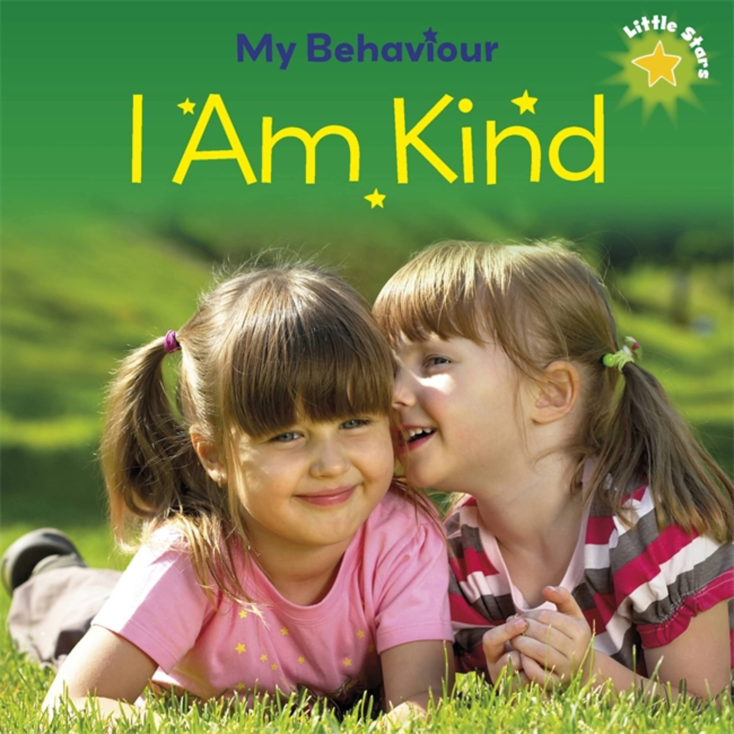 Little Stars: My Behaviour  I Am Kind (Little Stars,Seatosea)