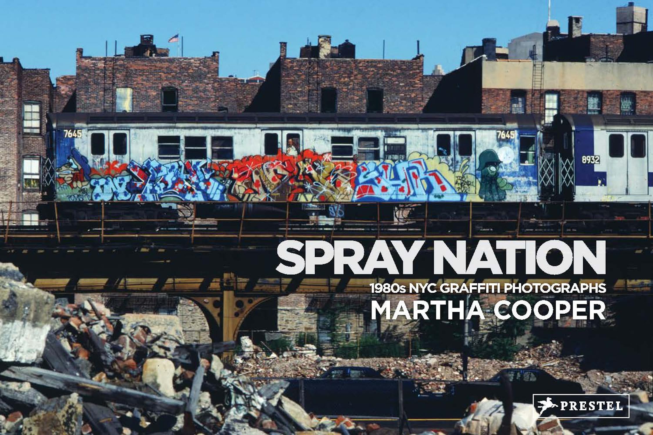 Spray Nation: 1980S Nyc Graffiti Photographs
