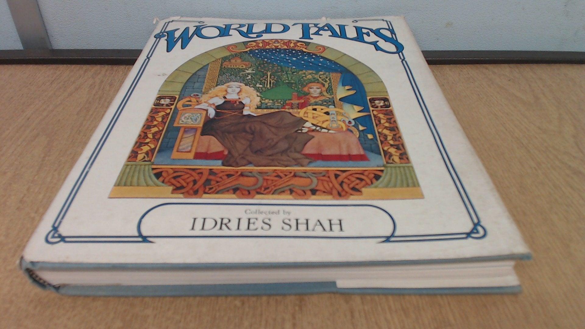 World Tales: The Extraordinary Coincidence Of Stories Told In All Times, In All Places