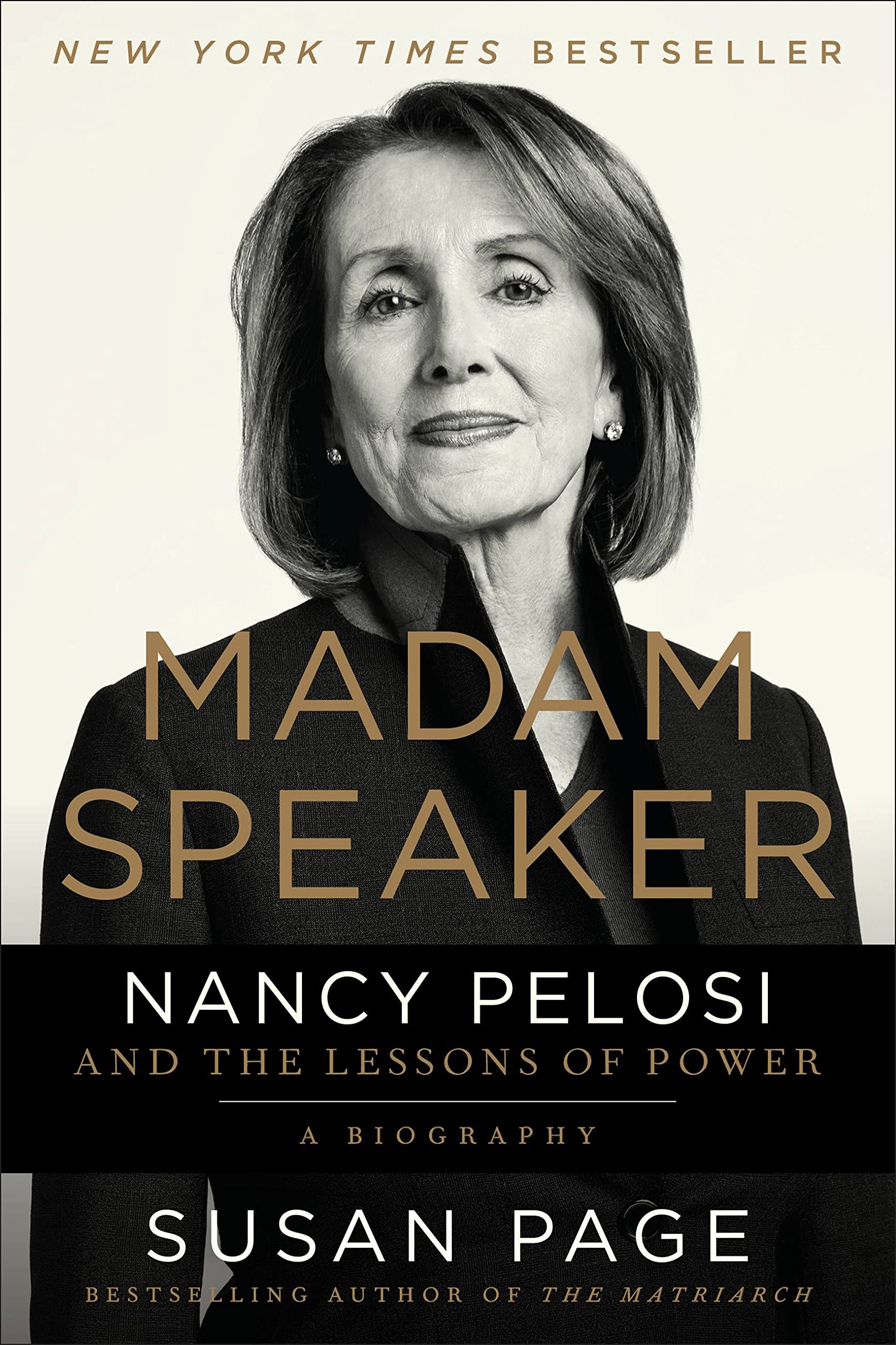Madam Speaker: Nancy Pelosi And The Lessons Of Power,Used