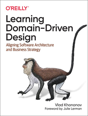 Learning DomainDriven Design: Aligning Software Architecture and Business Strategy,Used