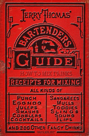 Jerry Thomas' Bartenders Guide: How To Mix Drinks 1862 Reprint: A Bon Vivant's Companion,Used