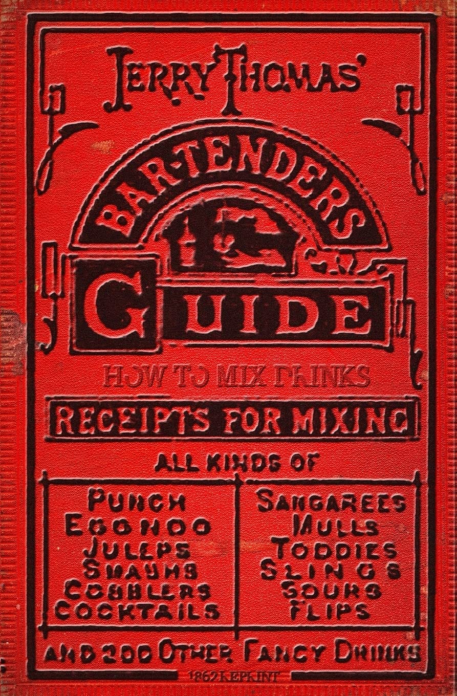 Jerry Thomas' Bartenders Guide: How To Mix Drinks 1862 Reprint: A Bon Vivant's Companion,Used