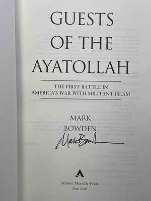 Guests Of The Ayatollah: The First Battle In America'S War With Militant Islam
