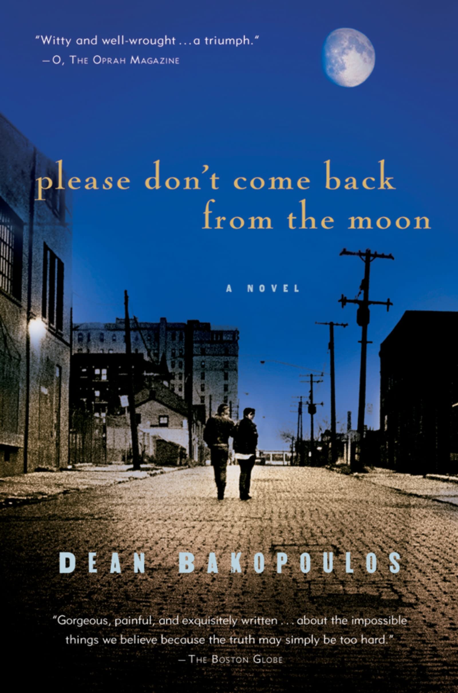 Please Don't Come Back From The Moon: A Novel,Used