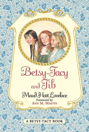 Betsytacy And Tib (Betsytacy, 2),Used