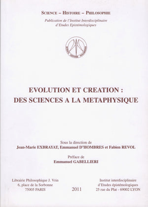Evolution Et Creation Des Sciences a la Metaphysiques (Science  Histoire  Philosophie) (French Edition),Used