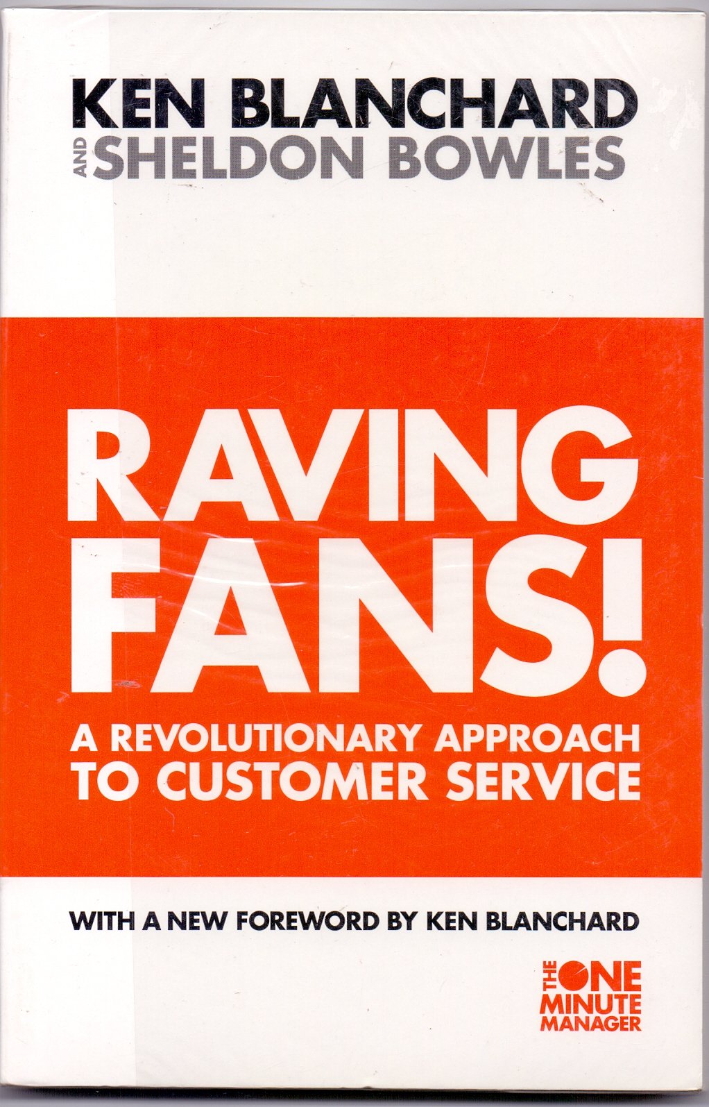 Raving Fans! (The One Minute Manager) [Paperback] [Jan 01, 2007] Blanchard,Used