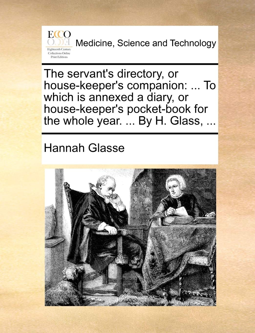 The Servant'S Directory, Or, Housekeeper'S Companion
