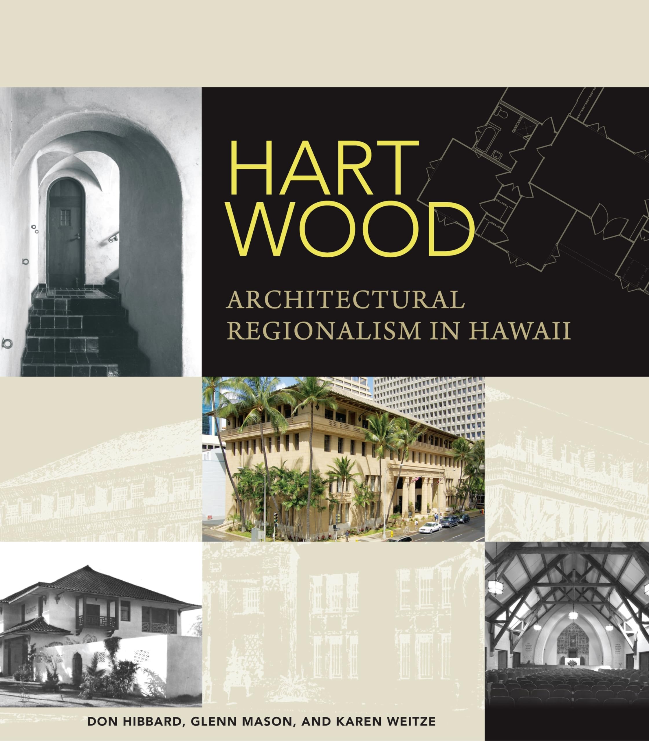 Hart Wood: Architectural Regionalism In Hawaii (A Latitude 20 Book),Used