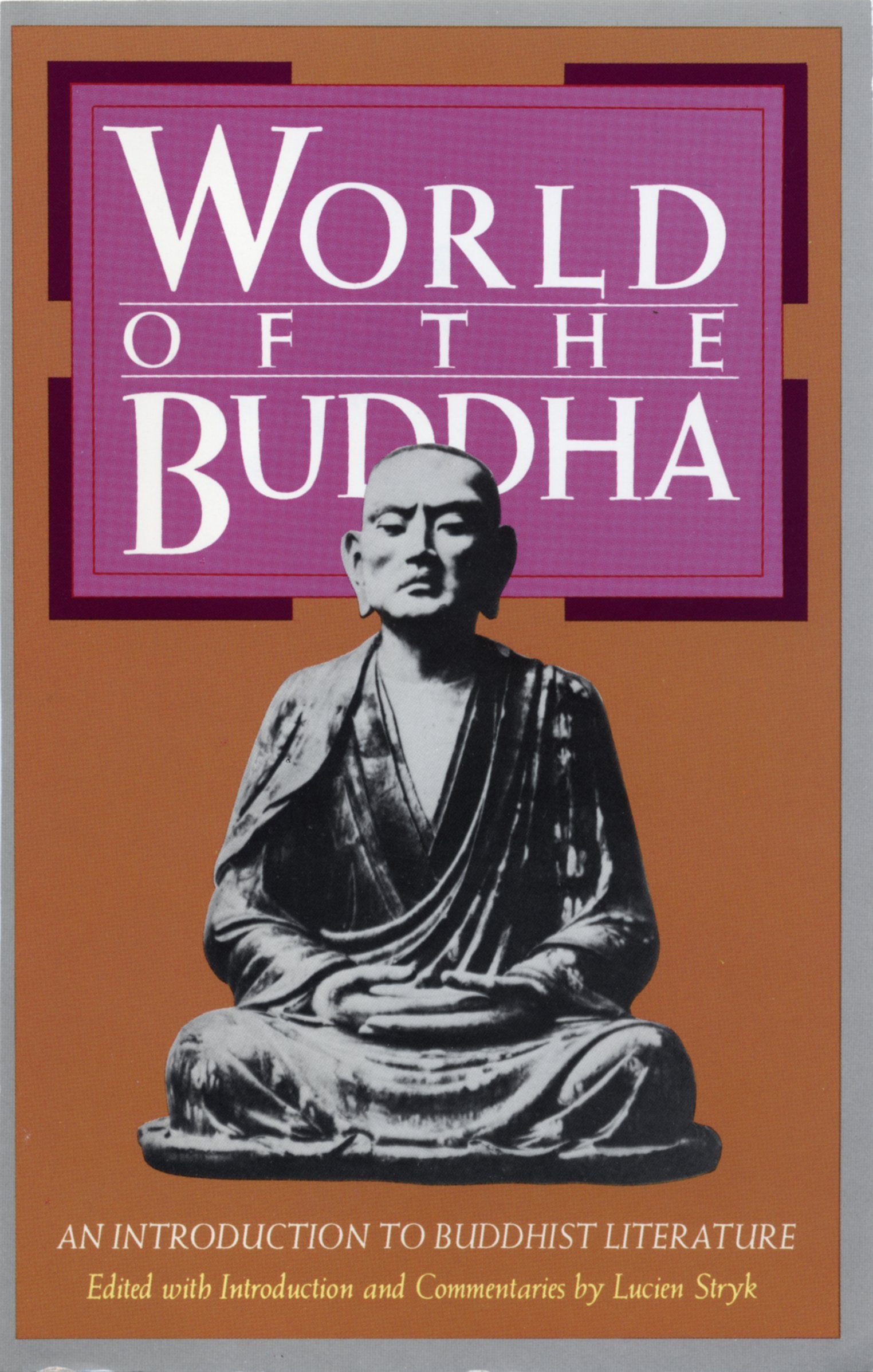 World Of The Buddha: An Introduction To The Buddhist Literature (Introduction To Buddhist Literature),Used