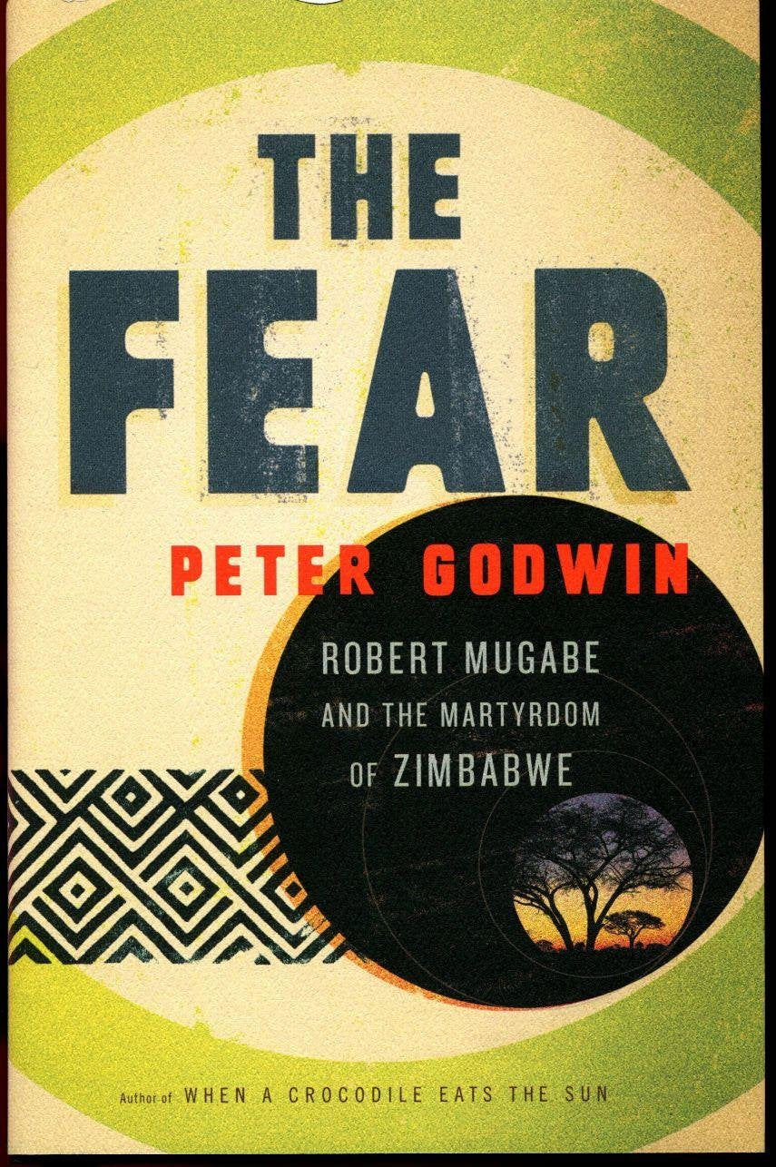 The Fear: Robert Mugabe and the Martyrdom of Zimbabwe,Used