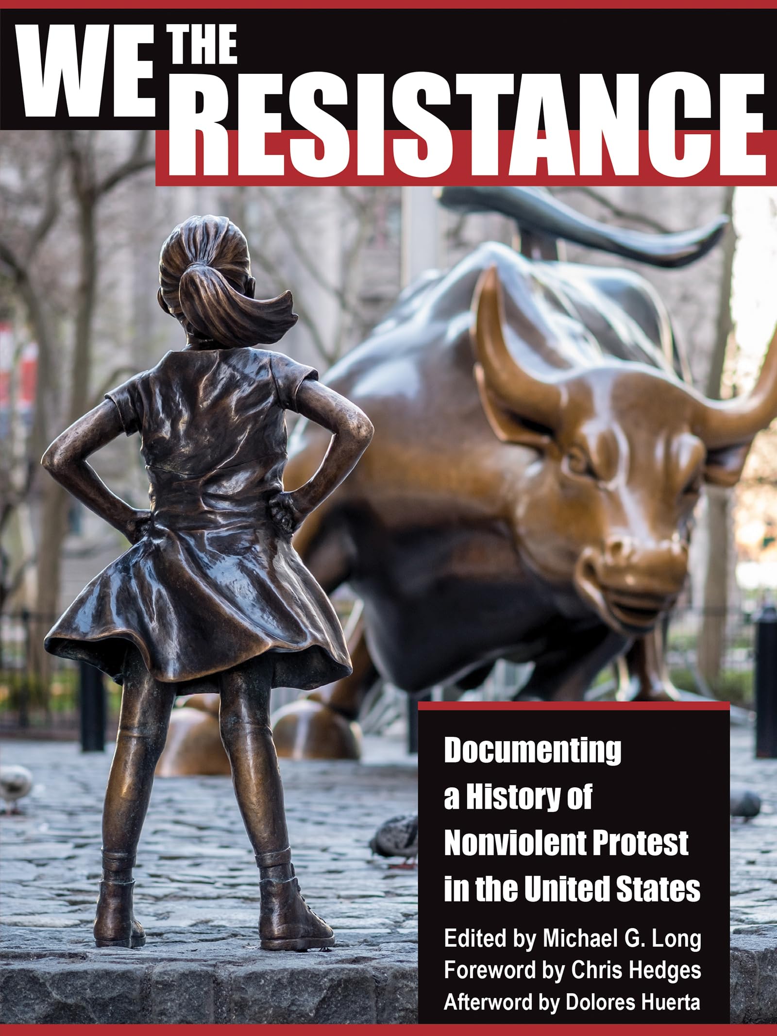 We The Resistance: Documenting A History Of Nonviolent Protest In The United States