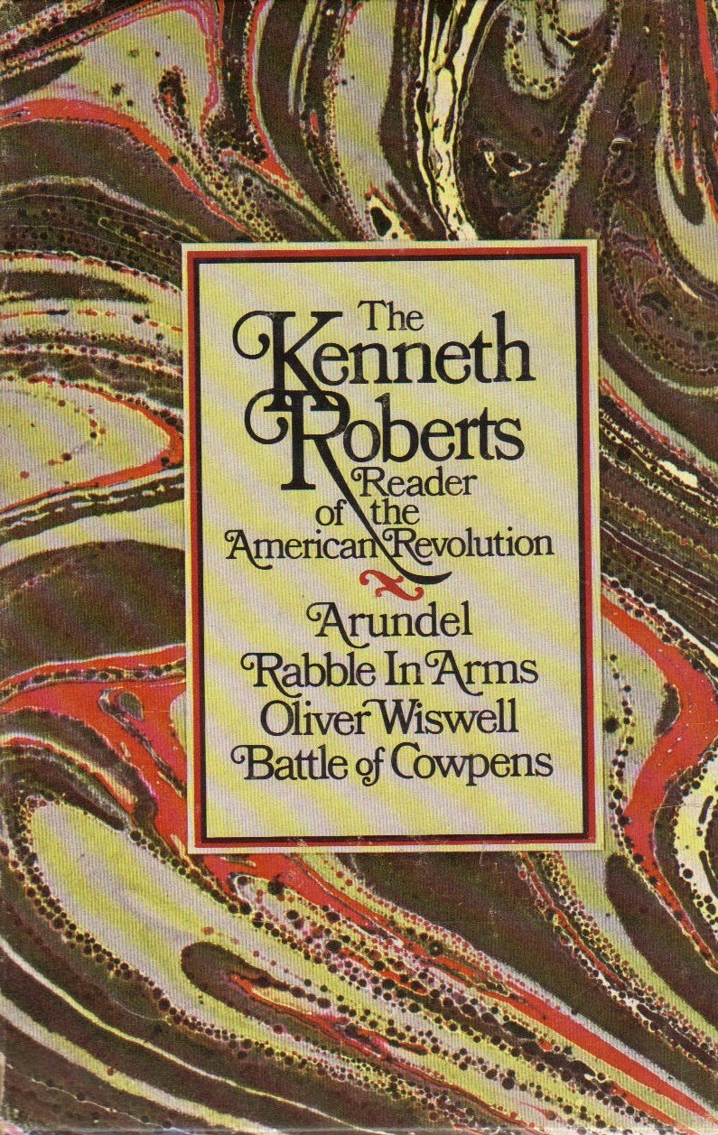 The Kenneth Roberts Reader of the American Revolution (Volumes I  IV),Used