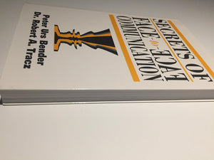Secrets of Face to Face Communication: How to Communicate With Power,Used