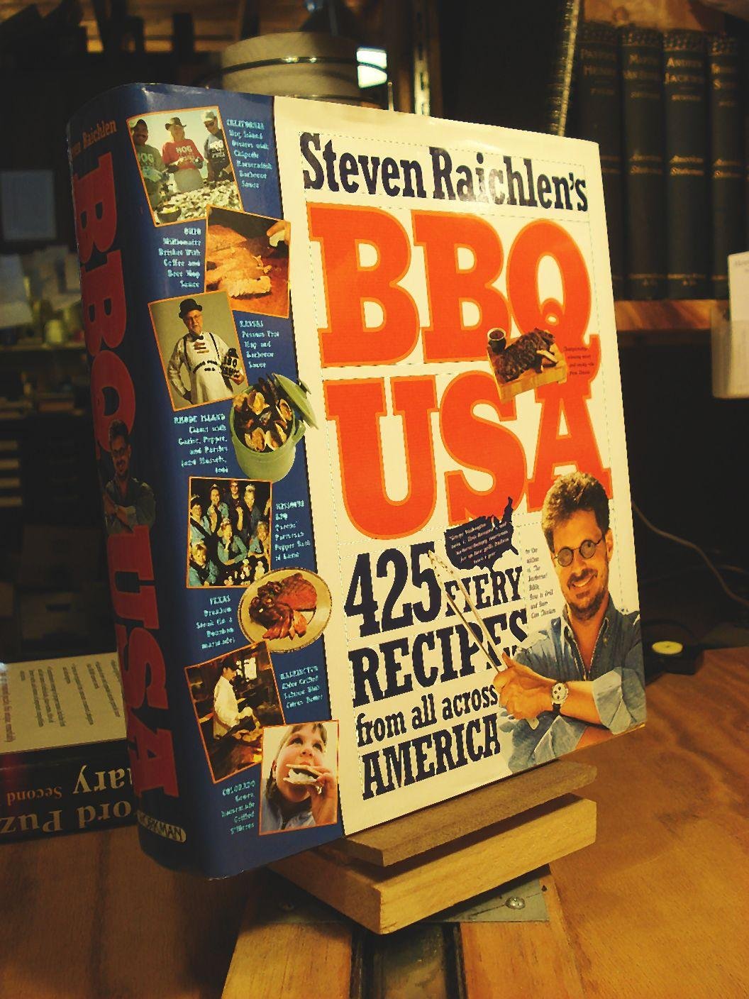 BBQ USA: 425 Fiery Recipes from All Across America,New