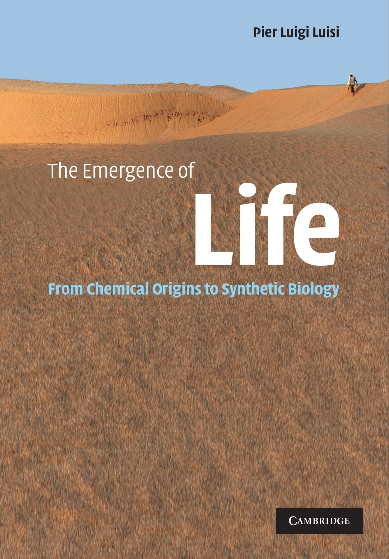 The Emergence of Life: From Chemical Origins to Synthetic Biology,Used