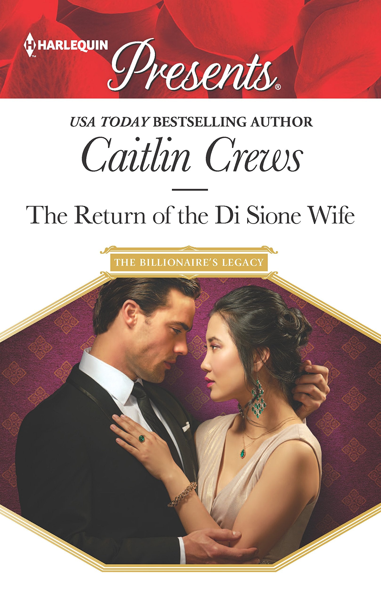 The Return of the Di Sione Wife (The Billionaire's Legacy, 2),Used