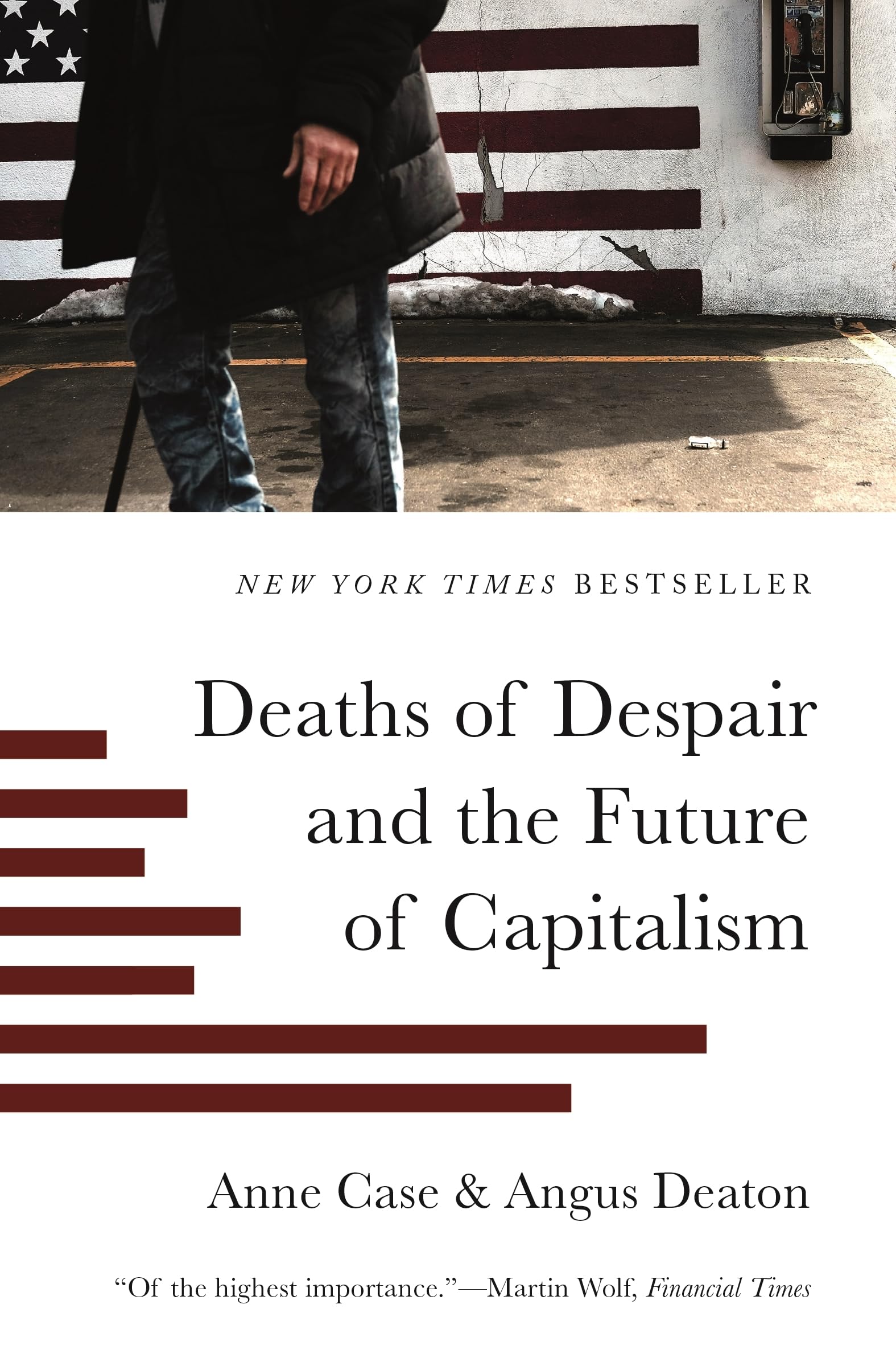 Deaths of Despair and the Future of Capitalism,Used