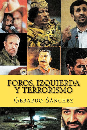 Foros, Izquierda Y Terrorismo (Spanish Edition),Used