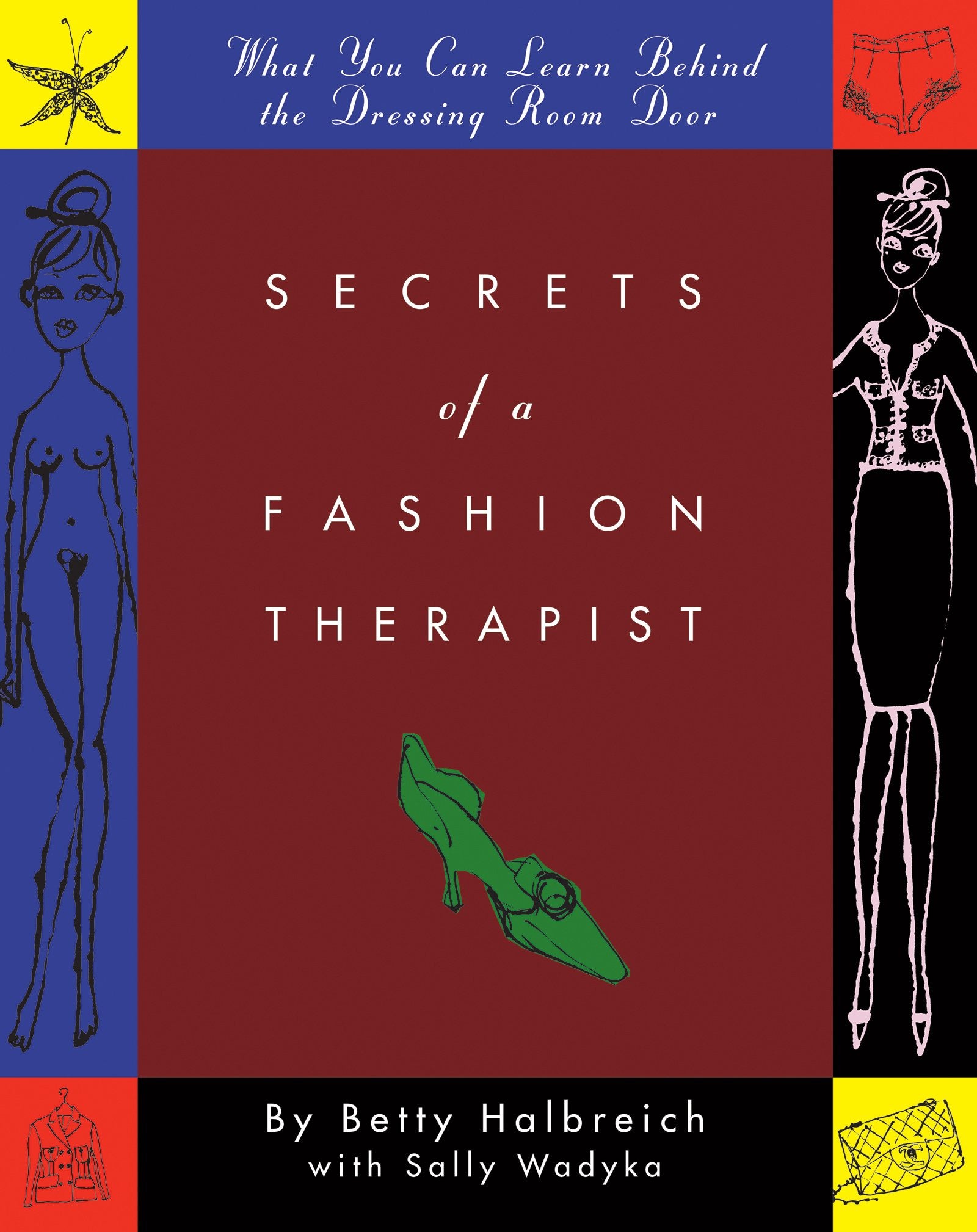 Secrets Of A Fashion Therapist