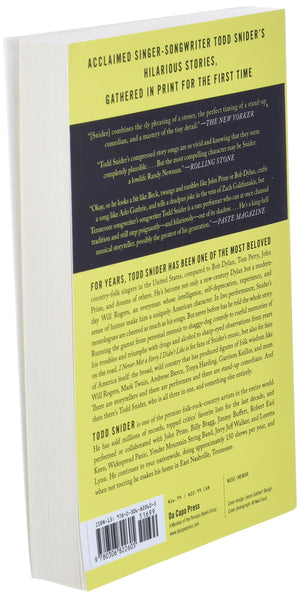 I Never Met a Story I Didn t Like: Mostly True Tall Tales