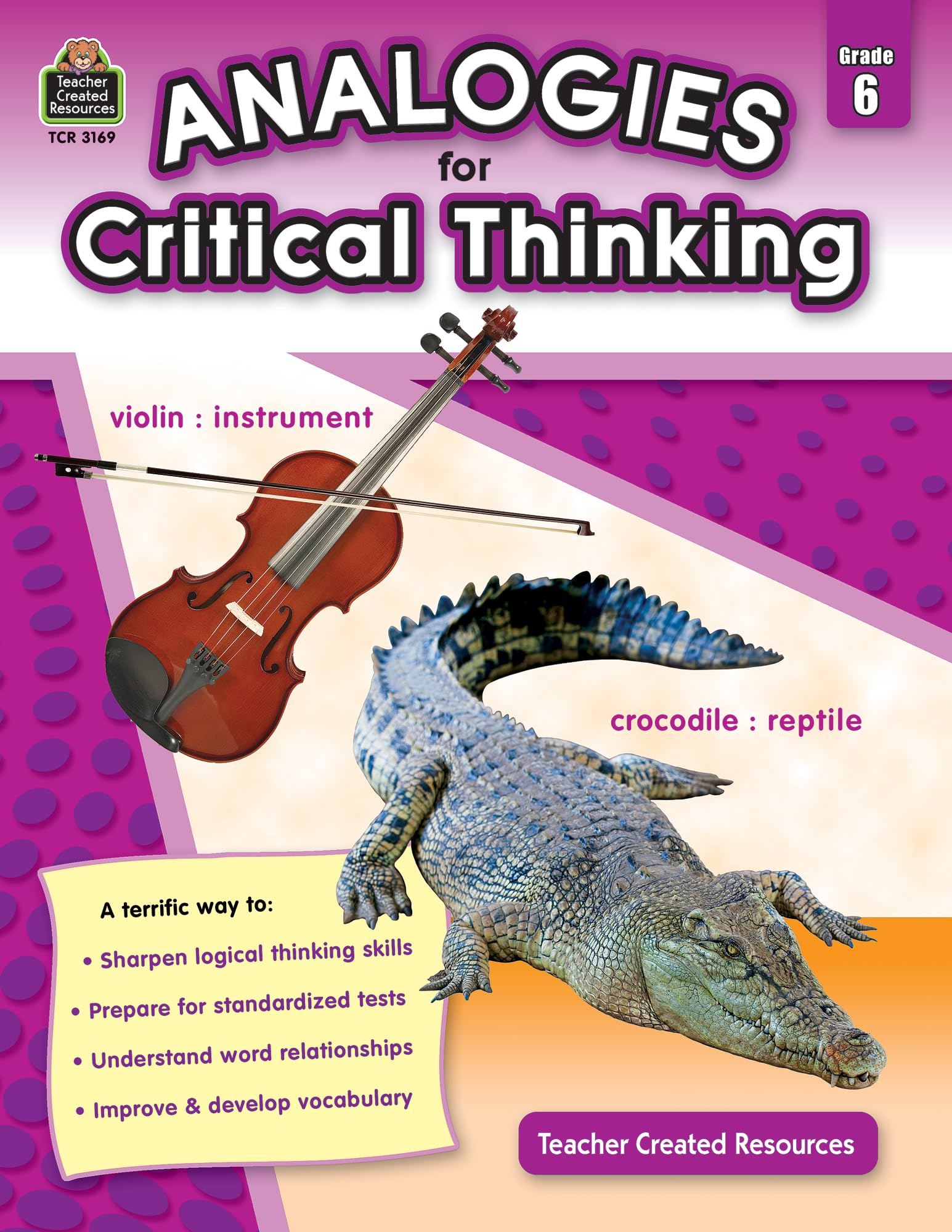 Analogies for Critical Thinking, Grade 6 from Teacher Created Resources,New