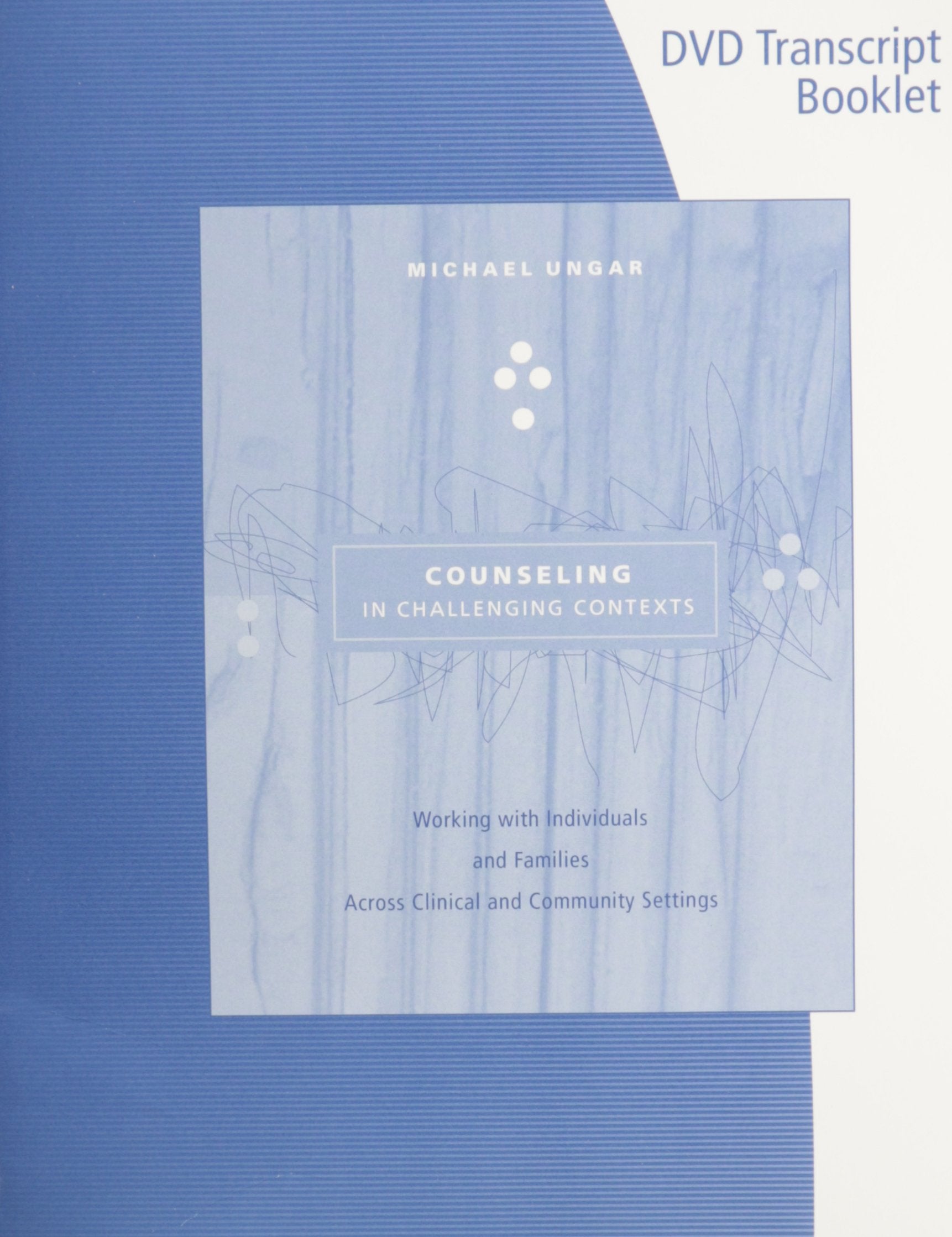 Counseling in Challenging Contexts: Working With Individuals and Families Across Clinical and Community Settings,Used