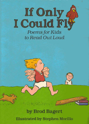 If Only I Could Fly: Poems for Kids to Read Out Loud,Used