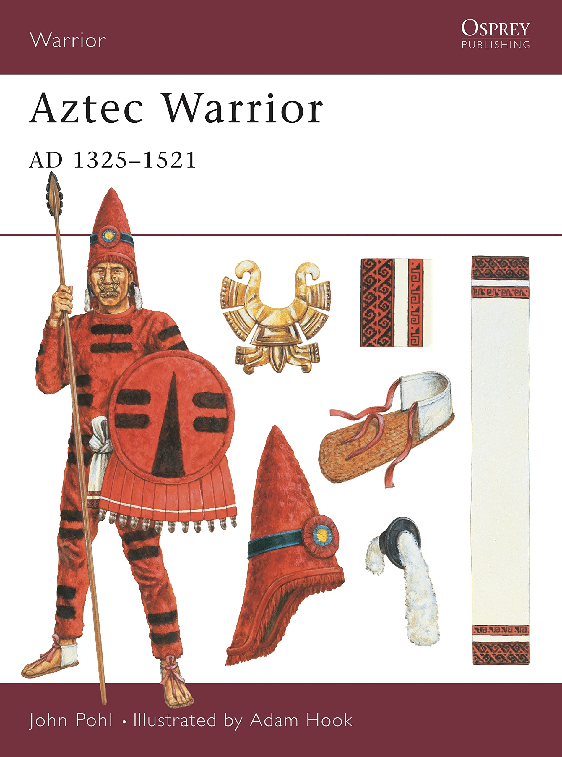 Aztec Warrior: AD 13251521,Used