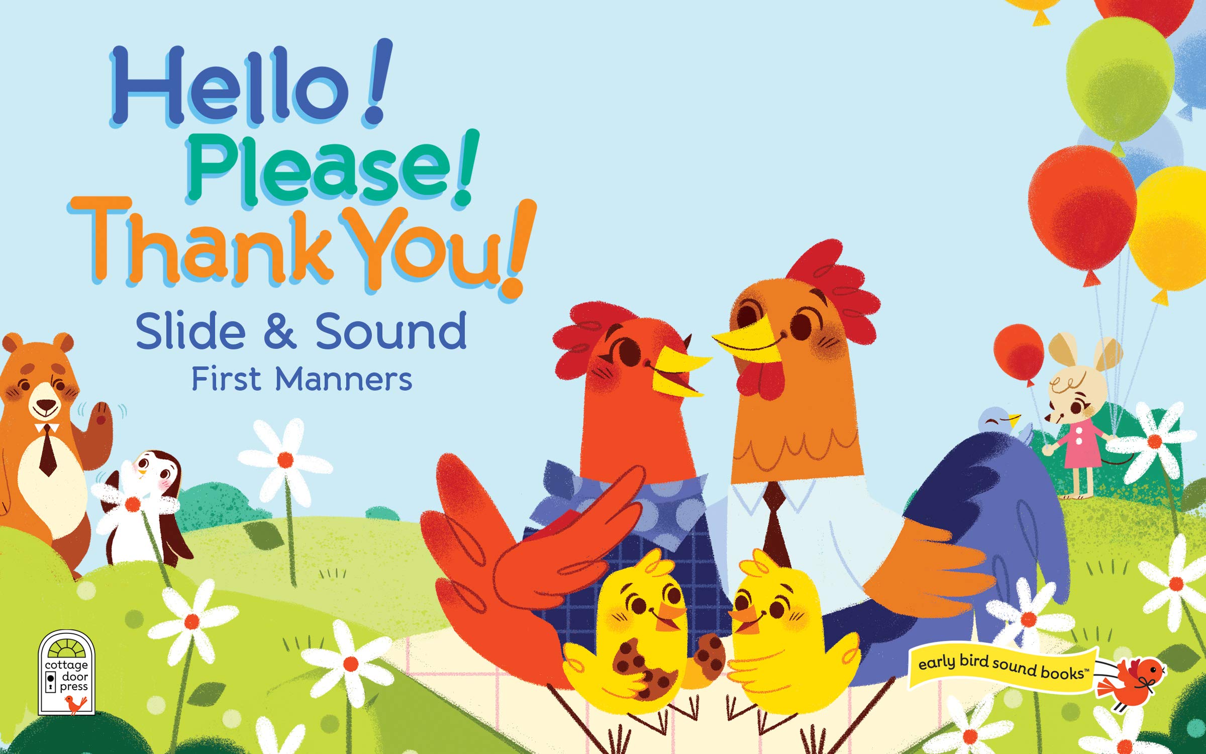 Hello! Please! Thank You! (Early Bird Sound Books Slide And Sound)