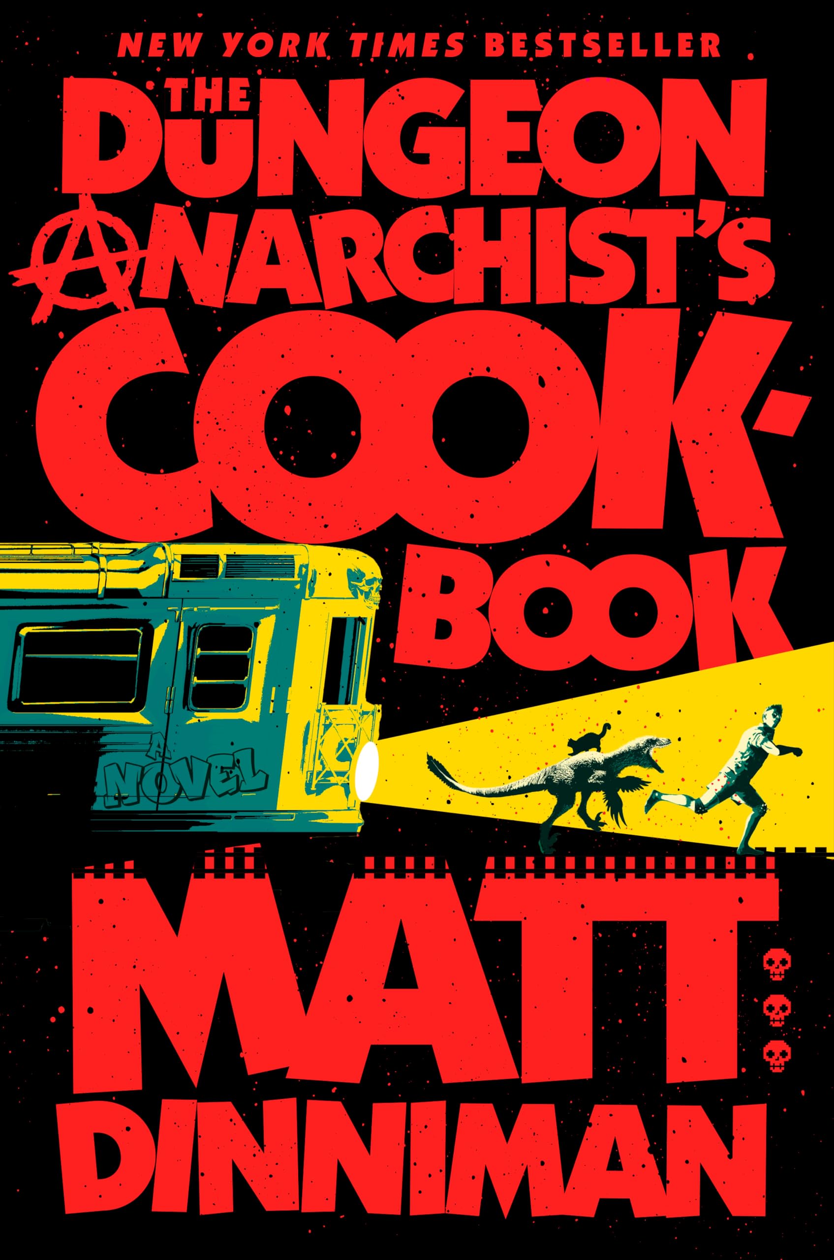 The Dungeon Anarchists Cookbook (Dungeon Crawler Carl)-New Condition