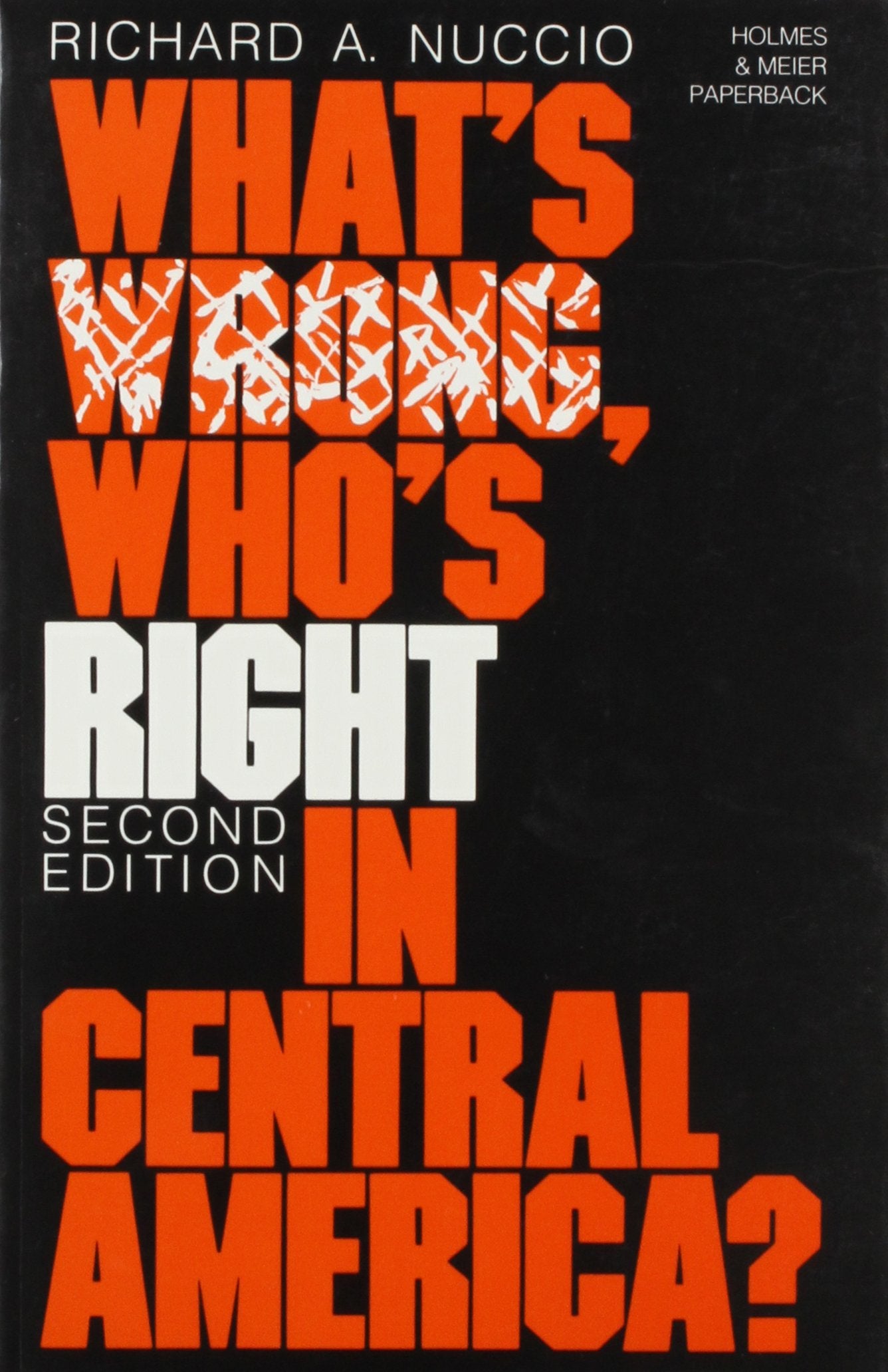 What's Wrong, Who's Right in Central America,Used