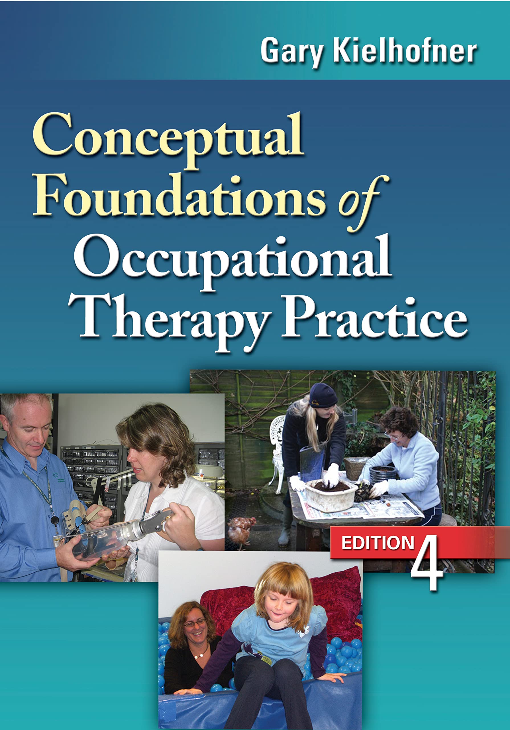 Conceptual Foundations of Occupational Therapy Practice,Used