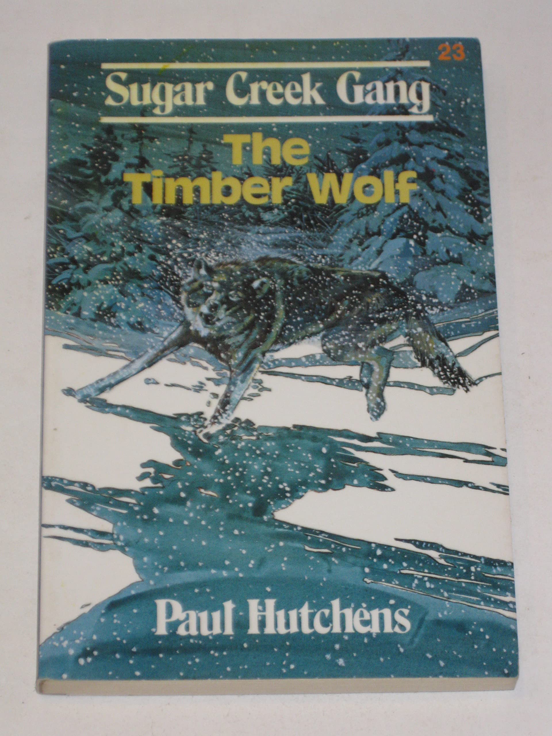 The Timber Wolf (Sugar Creek Gang),Used
