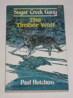 The Timber Wolf (Sugar Creek Gang),Used