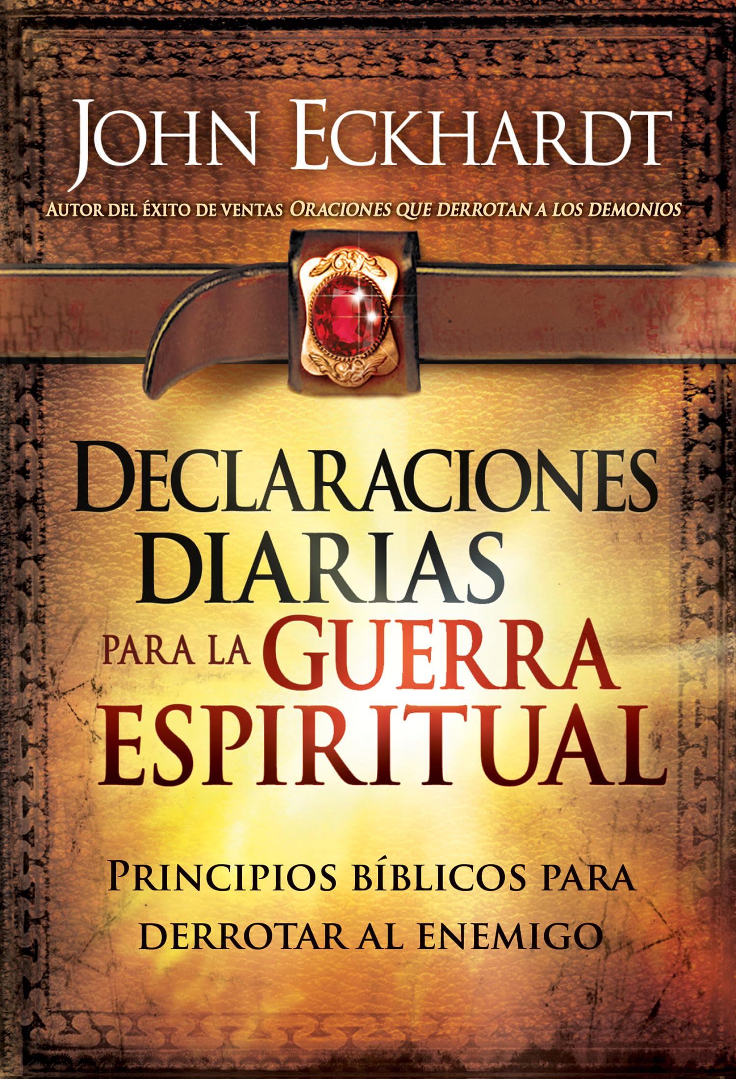 Declaraciones diarias para la guerra espiritual / Daily Declarations for Spiritu al Warfare (Spanish Edition),Used