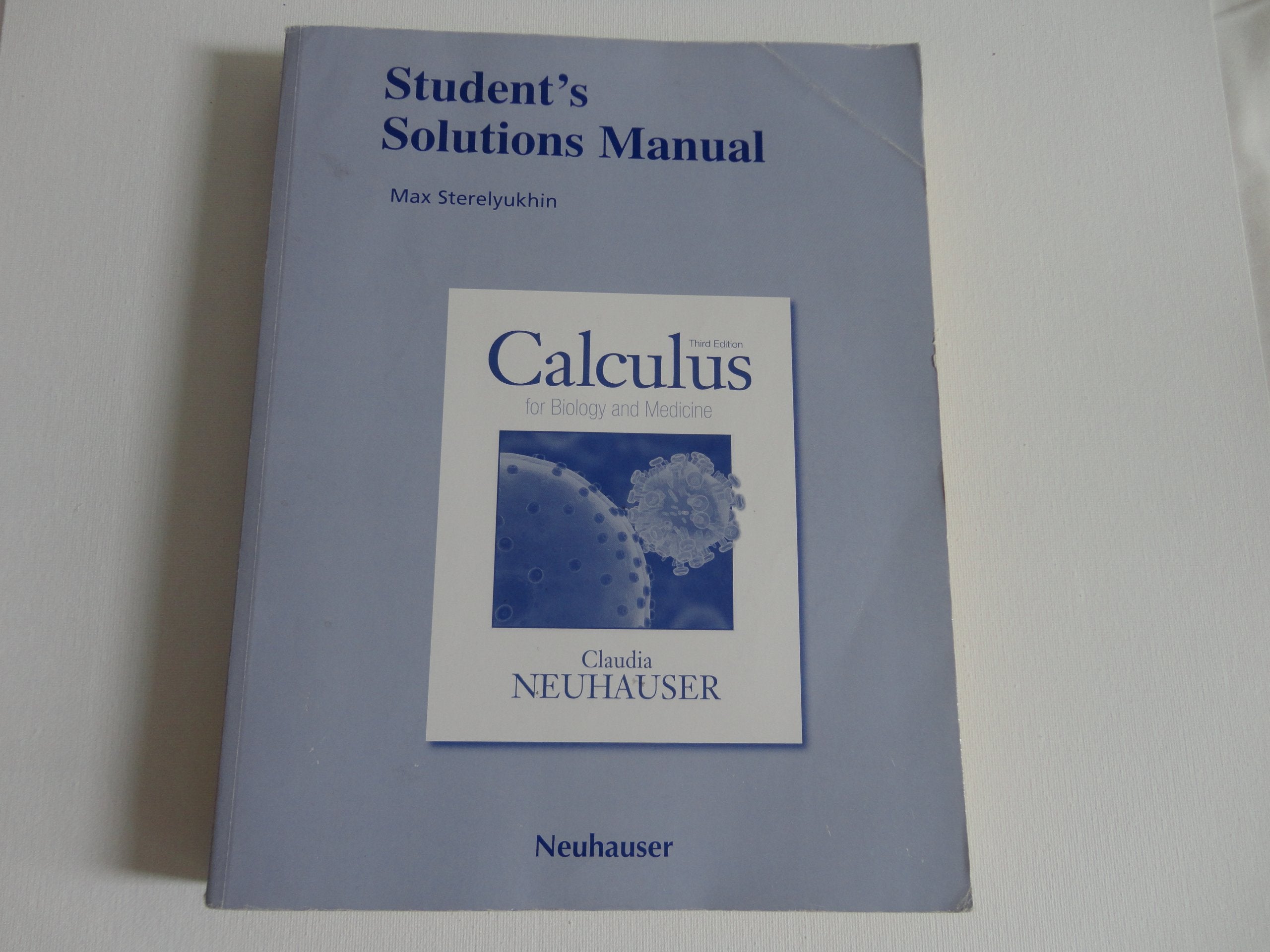 Student's Solutions Manual for Calculus for Biology and Medicine,Used